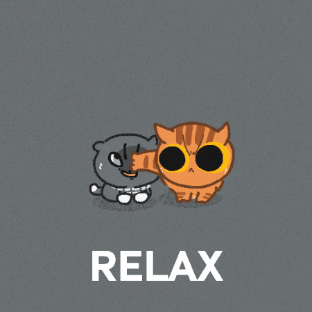 Calm Down Chill Out GIF