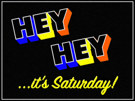Saturday Morning Weekend GIF by GIPHY Studios 2021 Saturday Morning Weekend GIF by GIPHY Studios 2021