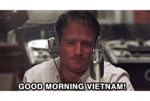 good morning vietnam GIF