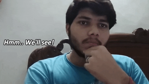 Giphy - Well See GIF by Raghav Bansal
