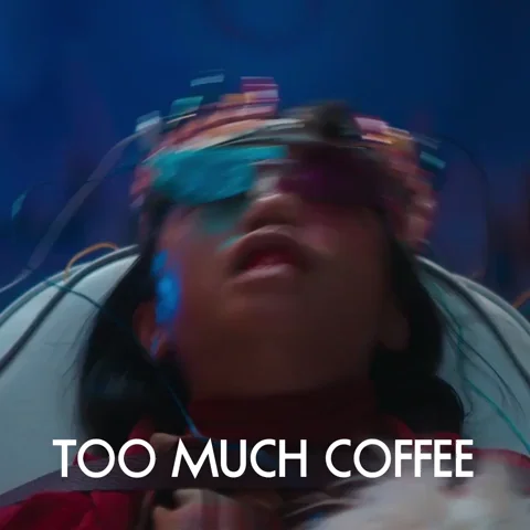 Happy Too Much Coffee GIF