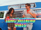 Long Weekend....