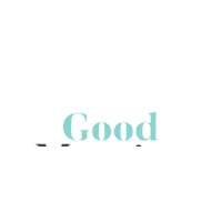 Good Morning Sticker by MEC - Miriam Ernst Consulting