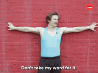 Don't Take My Word For It