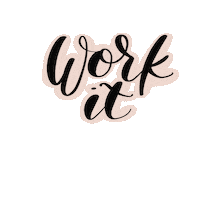 Work It Sticker by villabeautifful