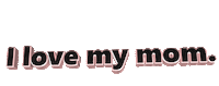 Mothers Day Holiday Sticker by GIPHY Text