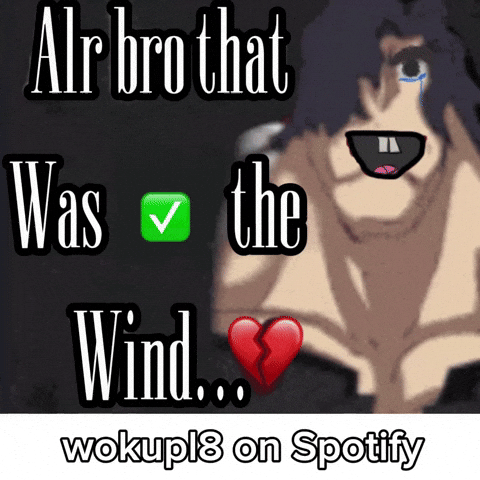 I Heard You Wind GIF