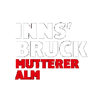 MuttereralmInnsbruck muttereralm muttereralmbahn innsbrucmuttereralm Sticker