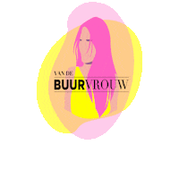 VanDeBuurvrouw buurvrouw vandebuurvrouw Sticker