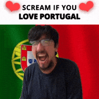 SCREAM IF YOU LOVE PORTUGAL