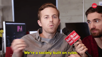 We're A Society Built On Rules