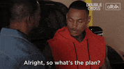Whats The Plan GIF by ALLBLK