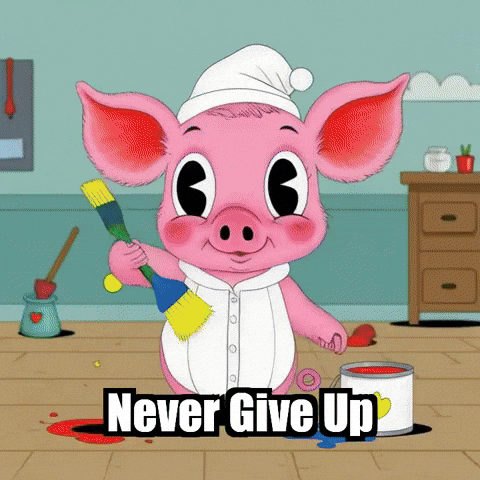 Never Give Up Hope GIF by The Pigasso