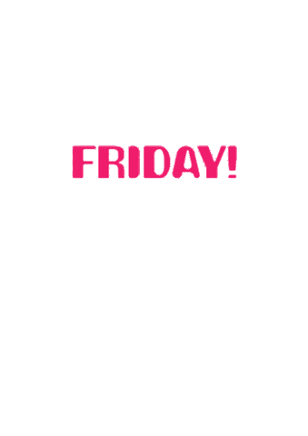 Excited Its Friday Sticker by Delta__Li