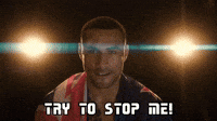 TRY TO STOP ME