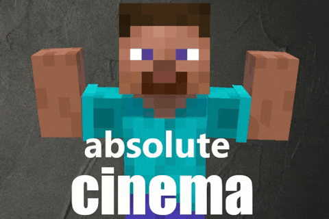 Humamoyous_ giphyupload steve absolute cinema minecraft meme GIF