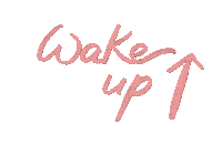 Wake Up Morning Sticker