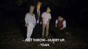 season 3 to kill a chupacabraj GIF by Workaholics
