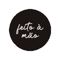 Feito A Mao Sticker by arteevinil
