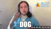 dog total physical response GIF by ALO7.com