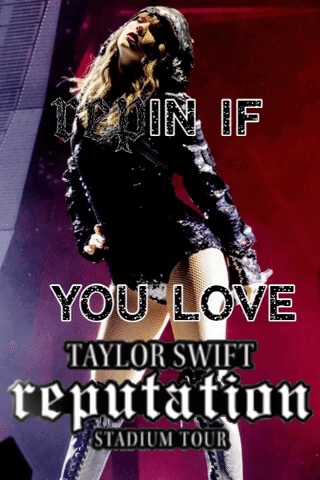 taylor swift reputation GIF