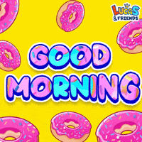 Good Morning GIF by Lucas and Friends by RV AppStudios