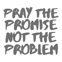 loswhit pray believe promise have faith Sticker