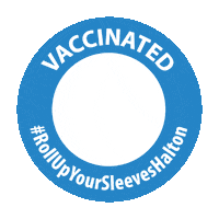regionofhalton vaccinated rollupyoursleeves haltonon rollupyoursleeveshalton Sticker