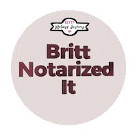 Btpnotaryservices signed notary notary public notarized Sticker