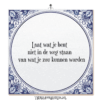 Verandering Dromen Sticker by Tegelspreuken.nl