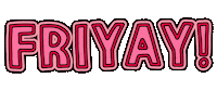 Pink Friday Sticker by Poppy Deyes