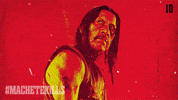 danny trejo GIF by MACHETE KILLS