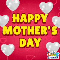 Mothers Day GIF by Lucas and Friends by RV AppStudios
