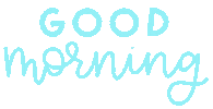 Good Morning Sticker