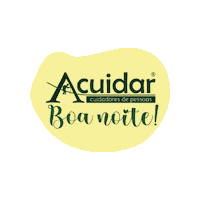 Cuidado Boa Noite Sticker by Acuidar Cuidadores de Pessoas
