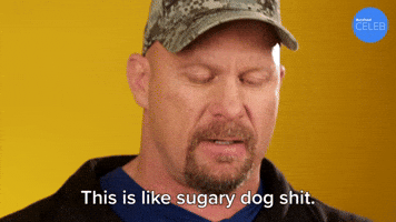 This Is Like Sugary Dog Shit