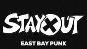 East Bay Punk GIF by Stay Out
