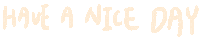 Have A Nice Day Sticker