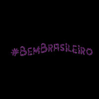 Bembrasileiro GIF by Casona Acai