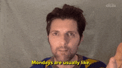 Adam Scott Monday GIF by BuzzFeed