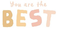 You Are The Best Love Sticker