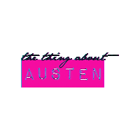 TheThingAboutAusten austen janeausten janeite austenite Sticker