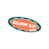 MeetLucero up glow teen glow up Sticker