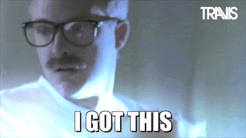 I Got This Reaction GIF by Travis