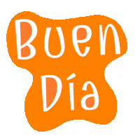 Buen Dia Sticker