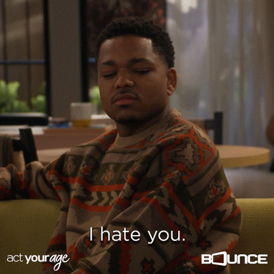 I Hate You Ugh GIF by Bounce