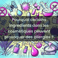 Allergies Cosmétiques GIF by ExpliquePourquoi.com