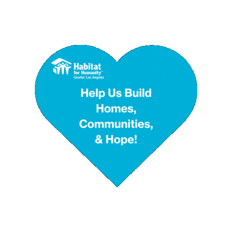 Habitat For Humanity Sticker by HabitatLA