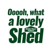 Garden Shed Sticker by Sheds Direct Ireland