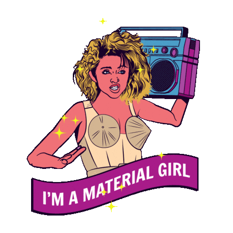 Material Girl 80S Sticker by Joe